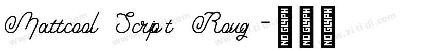 Mattcool Script Roug字体转换